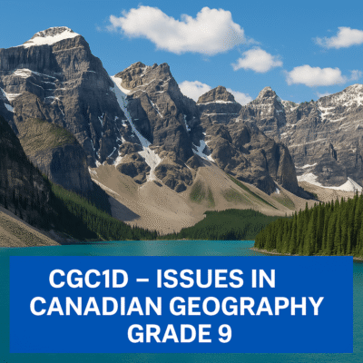 CGC1D – Issues in Canadian Geography