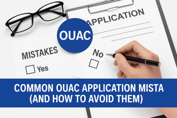 Common OUAC Application Mistakes | How to Avoid Them – USCA Academy