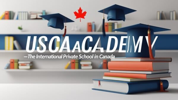 Why USCA Academy Is the Leading International Private School in ontario Canada