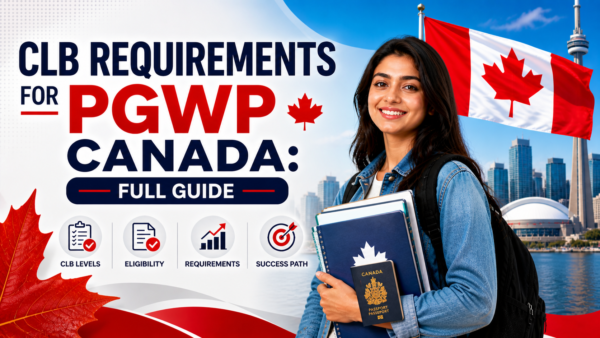 CLB Requirements for PGWP
